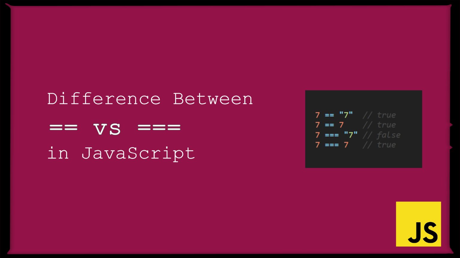 difference-between-vs-in-javascript-scratch-code