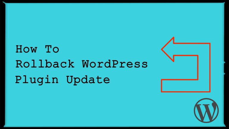 rollback wordpress plugin update