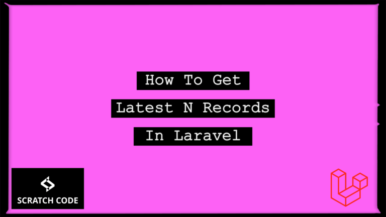 get latest records in laravel