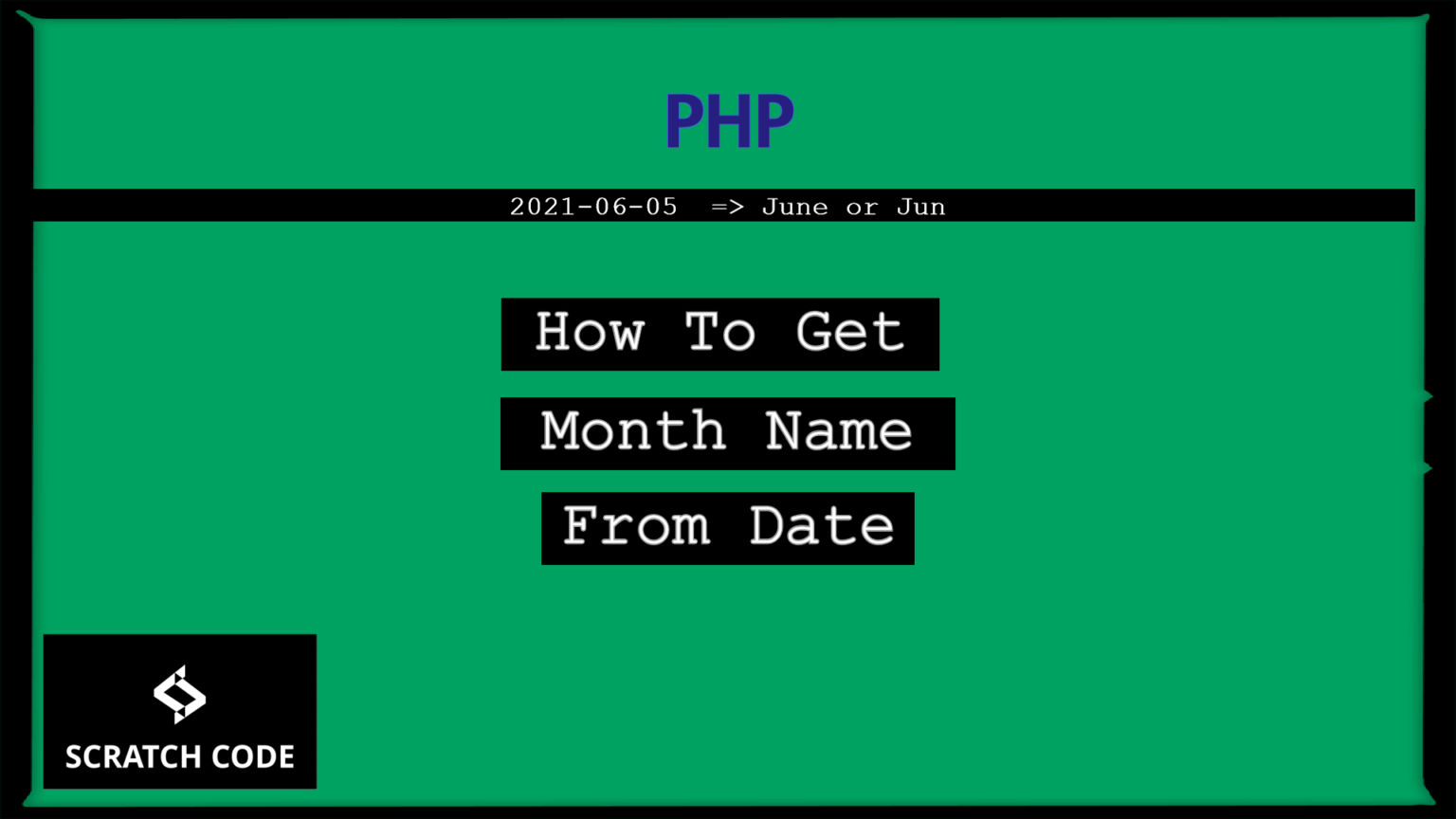 php-get-month-name-from-date-scratch-code