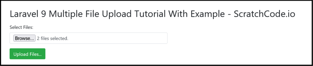 laravel 9 multiple file upload example form tutorial